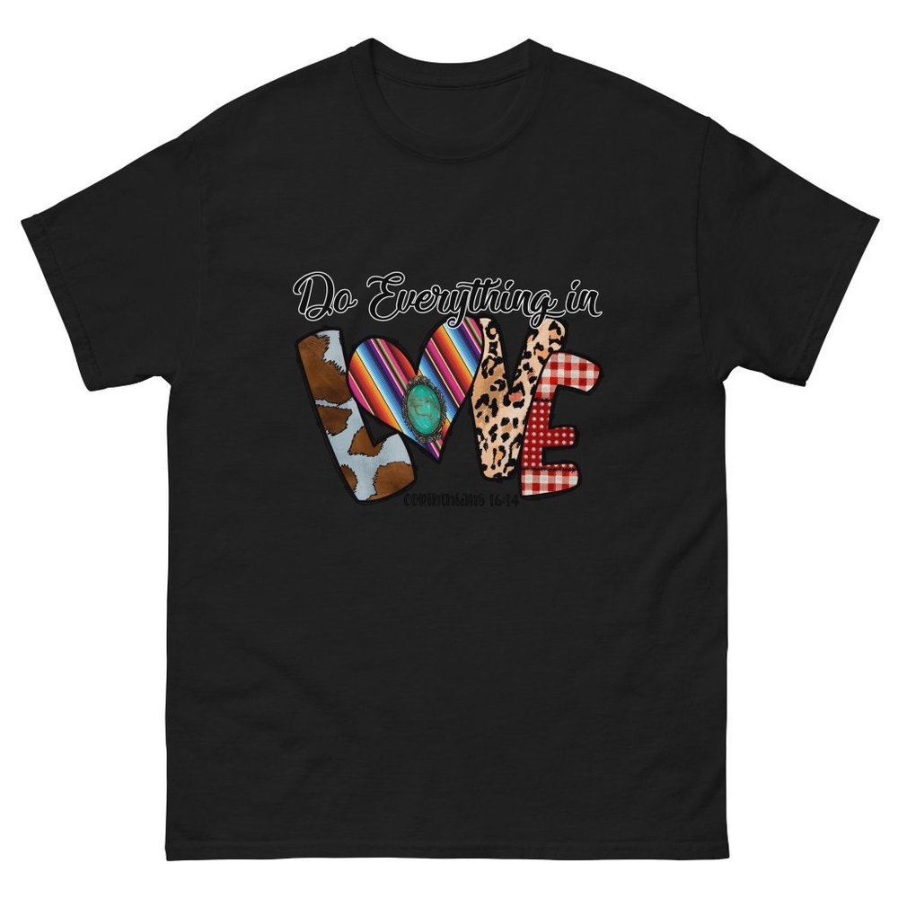 Do everything in love  Valentine's T-shirt
